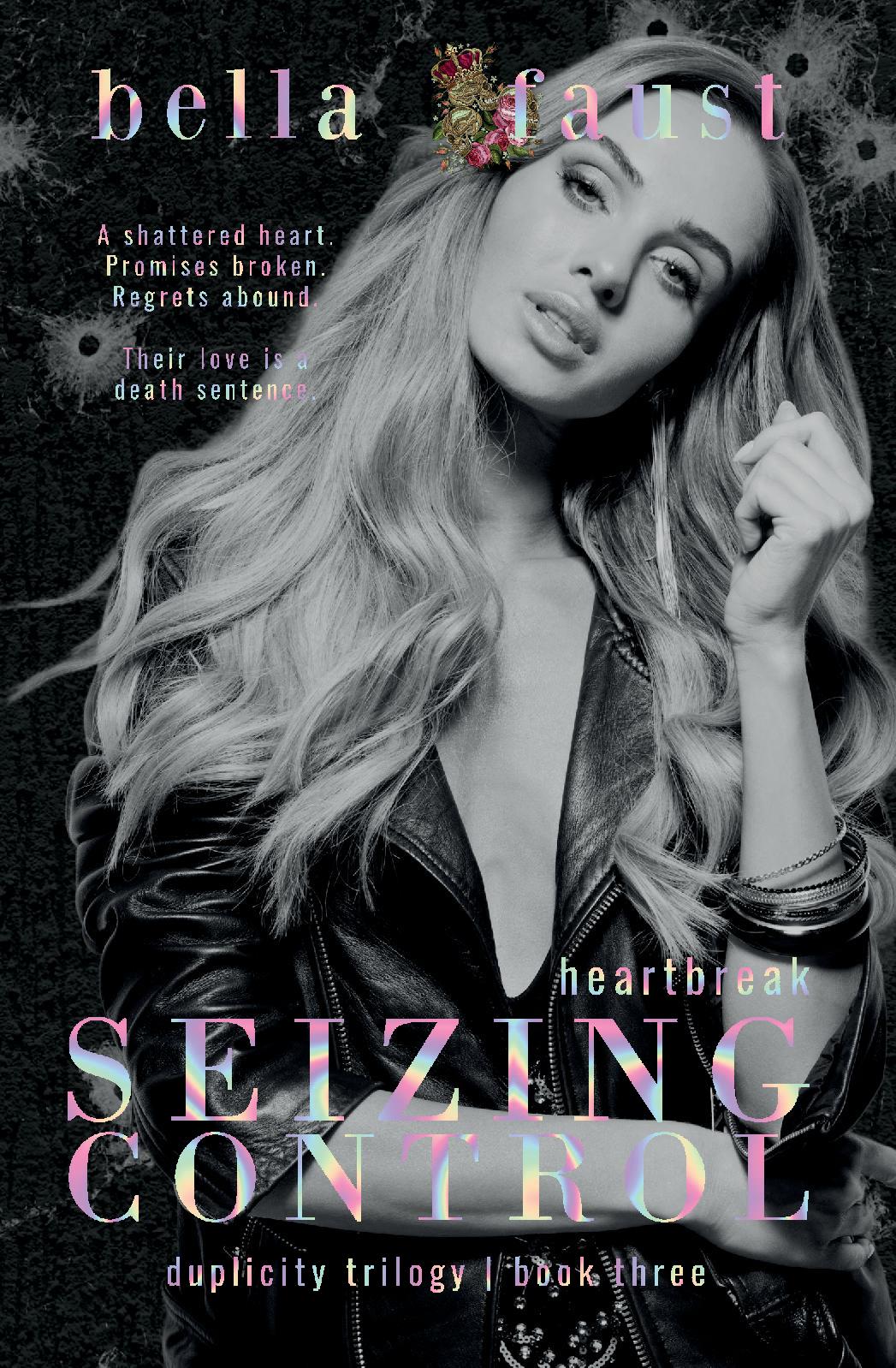 Seizing Control: Heartbreak