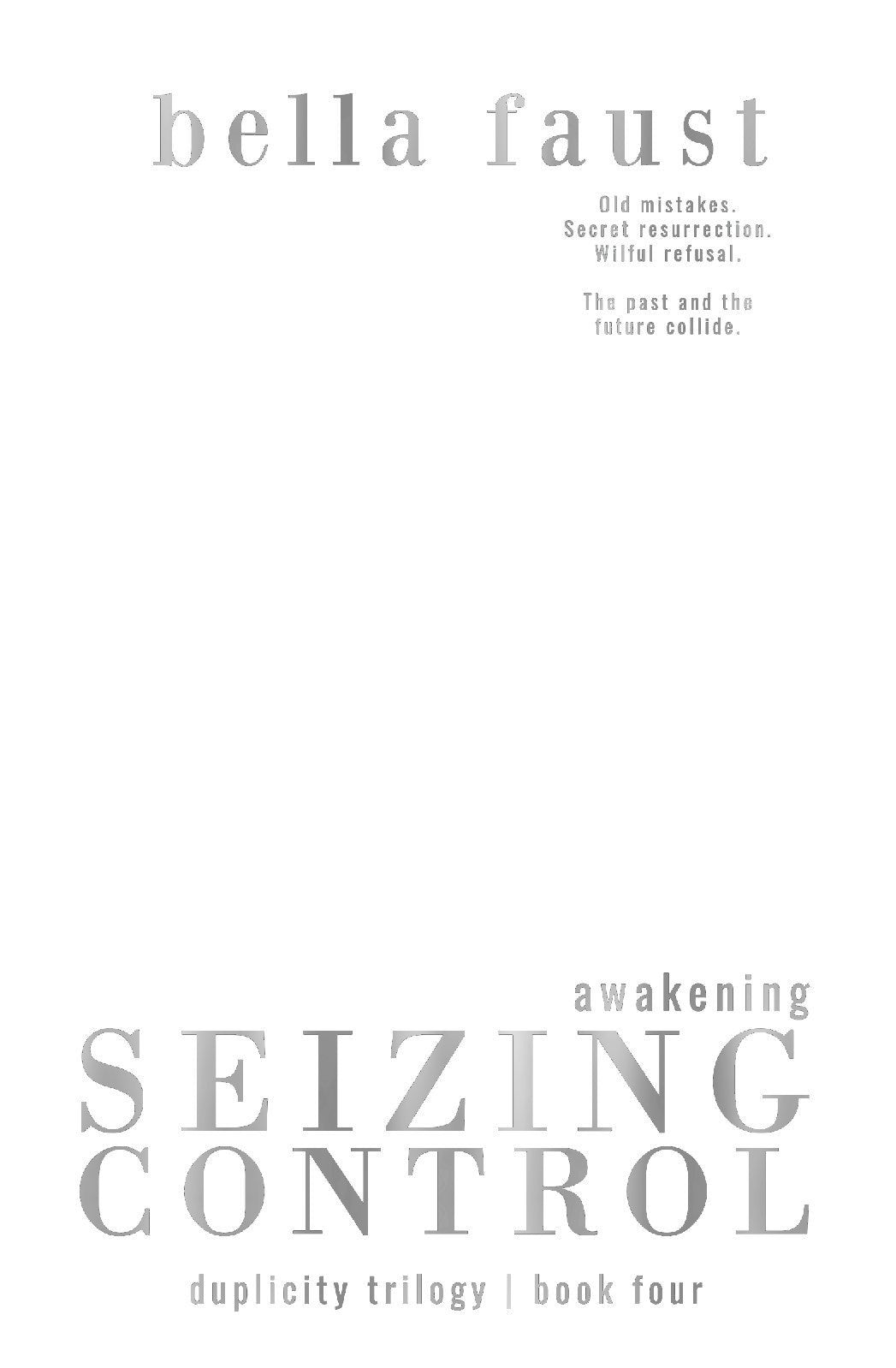 Seizing Control: Awakening