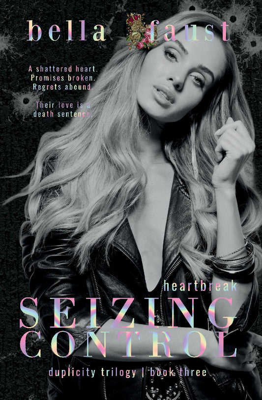 Seizing Control: Heartbreak
